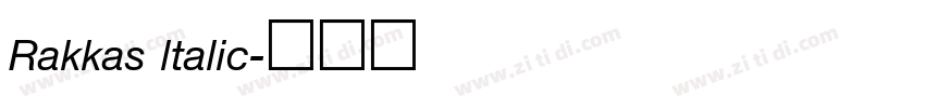 Rakkas ltalic字体转换